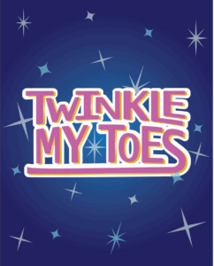 Blue background behind pink text Twinkle My Toes